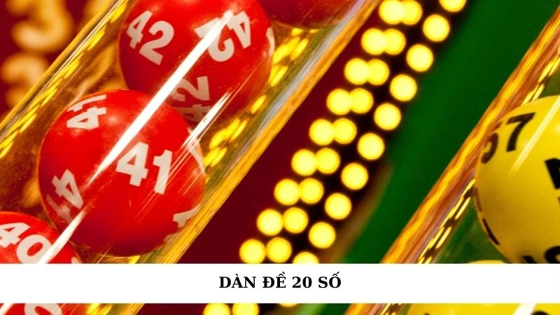 Dàn đề 20 số