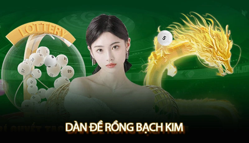dàn đề rồng bạch kim